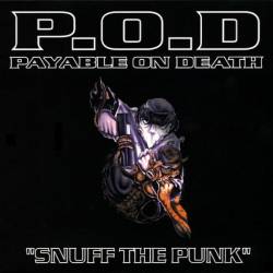 POD : Snuff the Punk